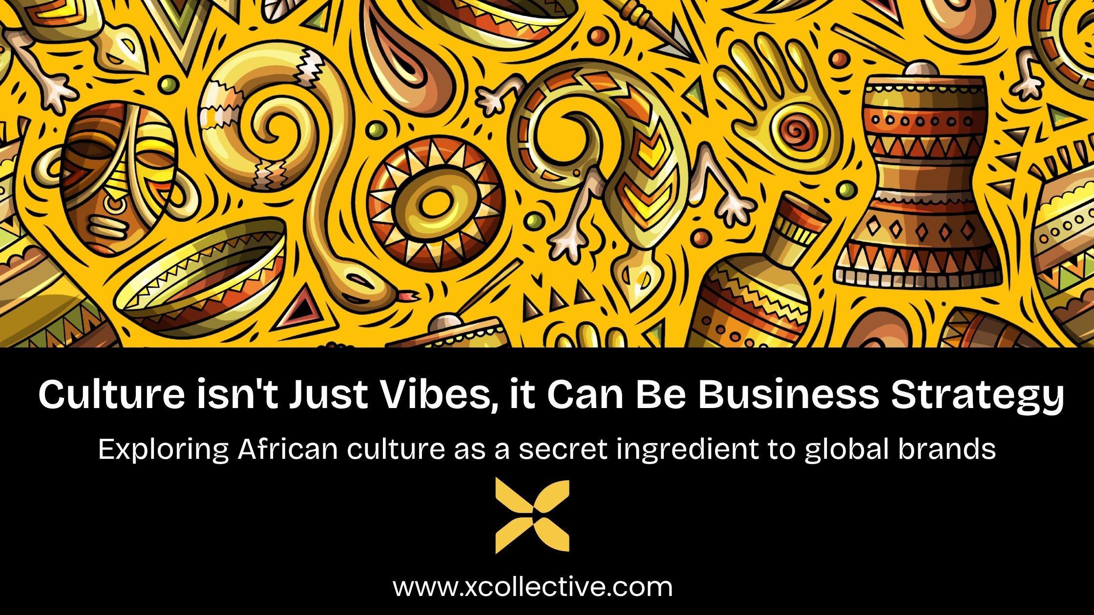 ‎African Culture: The secret to your brand going global as an African founder